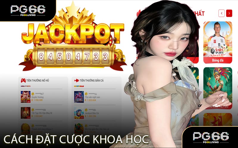 Cách Đặt Cược Khoa Học