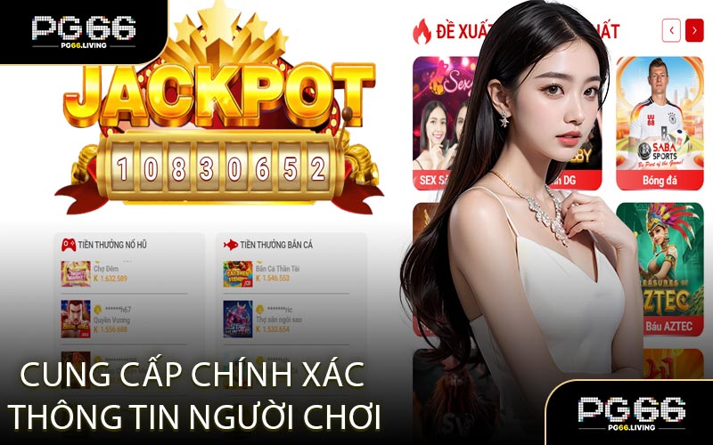 Cung Cấp Chính Xác Thông Tin Người Chơi