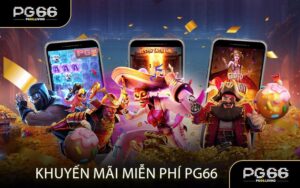 khuyến mãi miễn phí pg66