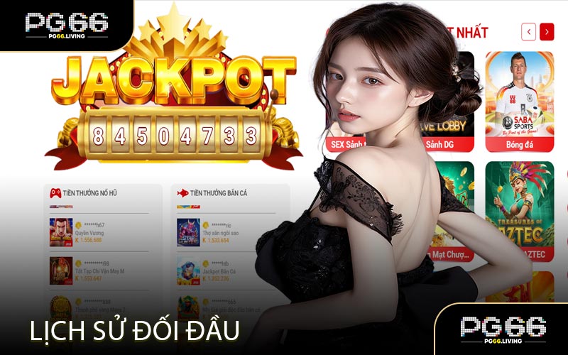 Lịch Sử Đối Đầu