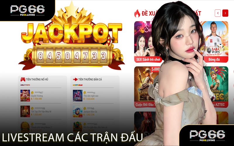 Livestream Các Trận Đấu